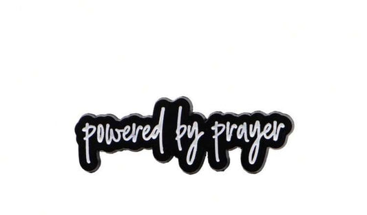 Powered By Prayer Enamel Pin